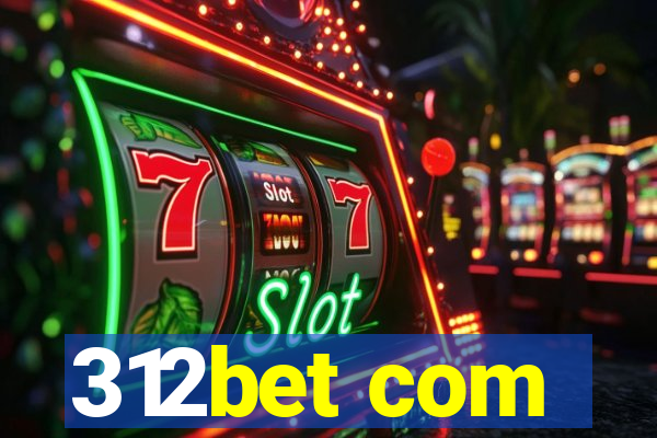 312bet com